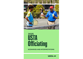 USTA Officiating Scenarios and Interpretations USTA Officiating Scenarios and Interpretations
